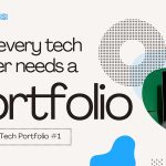 Why every tech learner needs a portfolio