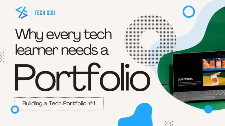 Why every tech learner needs a portfolio